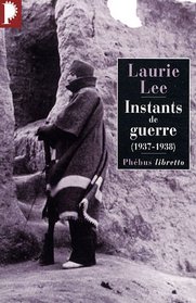 Instants de guerre 1937-1938 (French Edition)