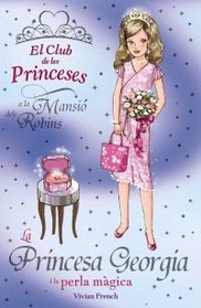 La Princesa Georgia I La Perla Magica / Princess Georgia and the Magical Pearl (Llibres Infantils I Juvenils-Club)