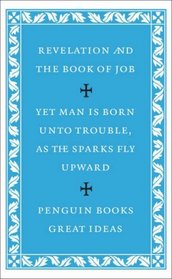 The Revelation of St John the Divine: AND The Book of Job (Penguin Great Ideas)