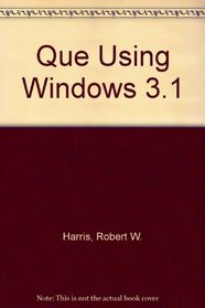 QUE USING WINDOWS 3.1