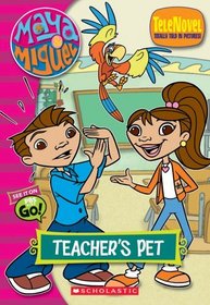 Teacher's Pet (Maya & Miguel)
