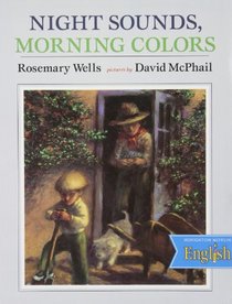 Night Sounds, Morning Colors (HM Reader, Level K)