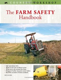 Farm Safety Handbook (Country Workshop)