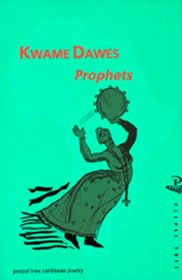Prophets (Peepal Tree Caribbean Poetry)