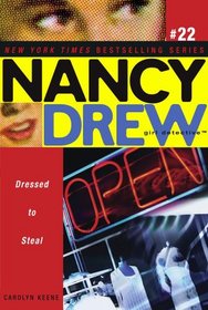 Dressed to Steal (Nancy Drew (All New) Girl Detective)