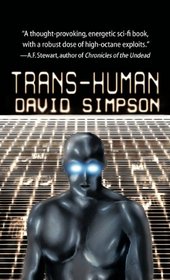 Trans-Human (Post-Human Sequel)