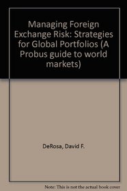 Managing Foreign Exchange Risk: Strategies for Global Portfolios