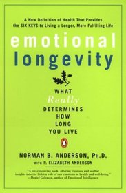 Emotional Longevity: What Really Determines How Long You Live