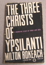 The Three Christs of Ypsilanti: A Psychological Study.