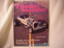 How to Build a T-Bucket Roadster on a Budget
