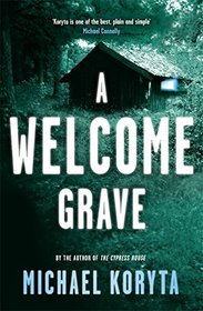 A Welcome Grave (Lincoln Perry, Bk 3)