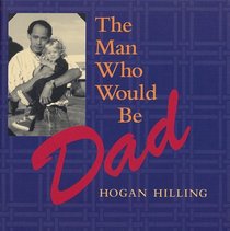 The Man Who Would Be Dad (Capital Ideas)