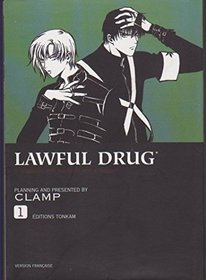 Lawful Drug, tome 1 (Legal Drug) (French Edition)