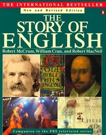 The Story of English : Revised Edition