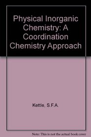 Physical Inorganic Chemistry: A Coordination Chemistry Approach