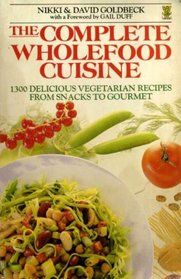 The Complete Wholefood Cuisine