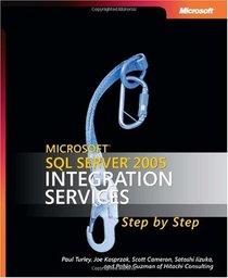 Microsoft SQL Server(TM) 2005 Integration Services Step by