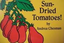 Sun-Dried Tomatoes!