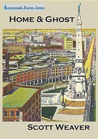 Home & Ghost (Crossroads Poetry)
