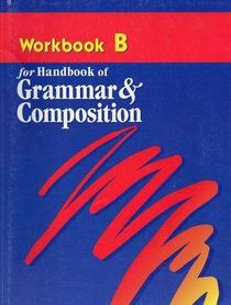 Workbook B for Handbook of Grammar & Composition: Student Book, Grade 12 (A Beka)