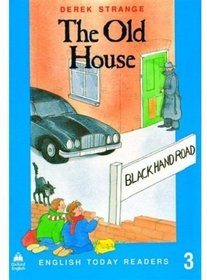 The Old House (English Today Readers)