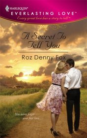 A Secret To Tell You (Everlasting Love)