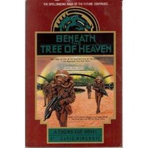 Chung Kuo: Beneath The Tree Of Heaven Bk.5.