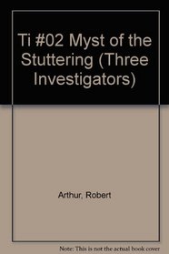 The Mystery of the Stuttering Parrot (Three Investigators (Library))