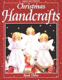 Christmas Handcrafts/Book 3 (Christmas Handcrafts)