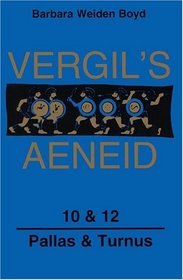 Vergil's Aeneid, 10  12: Pallas  Turnus