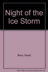 Night of the Ice Storm