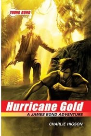 Hurricane Gold (Young Bond, Bk 4)