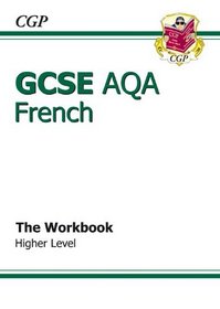 GCSE French AQA Workbook - Higher (Gcse Modern Languages)