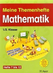 Themenhefte Mathematik. Teil 2. 1./2. Klasse