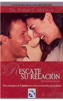 Rescate Su Relacion ( Relationship Rescue) (Spanish)