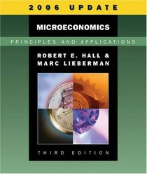 Microeconomics: Principles and Applications, 2006 Update (with InfoTrac)
