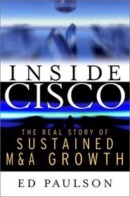 Inside Cisco: The Real Story of Sustained MA Growth