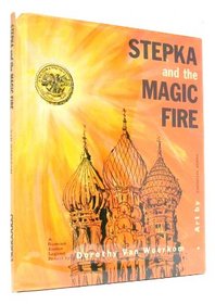 Stepka and the magic fire: A Russian Easter legend