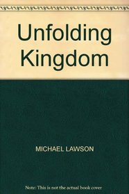 Unfolding Kingdom
