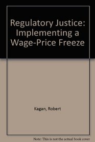 Regulatory Justice: Implementing a Wage-Price Freeze (Population of the United States in the 1980s)