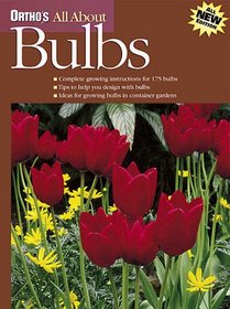 Ortho's All About Bulbs (Ortho's All About Gardening)