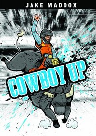 Cowboy Up (Jake Maddox)