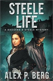 Steele Life (Daggers & Steele, Bk 8)