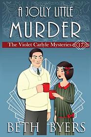 A Jolly Little Murder: A Violet Carlyle Cozy Historical Christmas Mystery (The Violet Carlyle Mysteries)