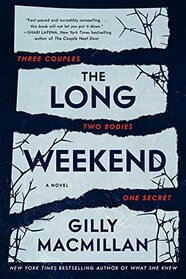 The Long Weekend Intl: A Novel