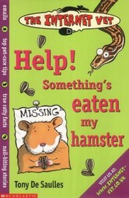Help! Something's Eaten My Hamster! (Internet Vet)