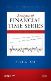 Analysis of Financial Time Series (Wiley Series in Probability and Statistics)