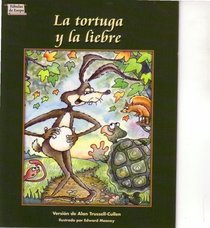 La Tortuga Y La Liebre, Spanish Grades 1 - 3: Colection Dominie De Las Fabulas De Esopo