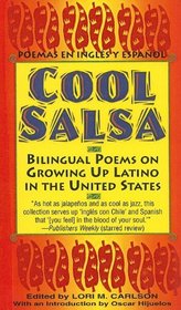 Cool Salsa: Bilingual Poems on Growing Up Latino in the United States (Spanish Edition)