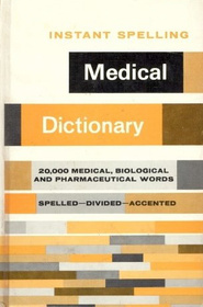Instant Spelling Medical Dictionary (Instant Reference Lib)